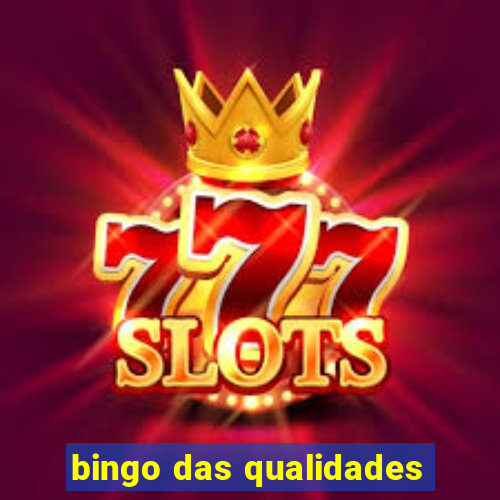 bingo das qualidades