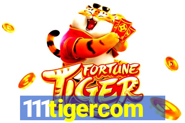 111tigercom