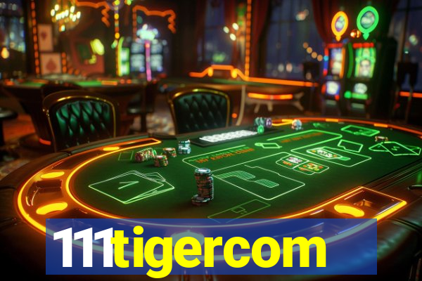 111tigercom