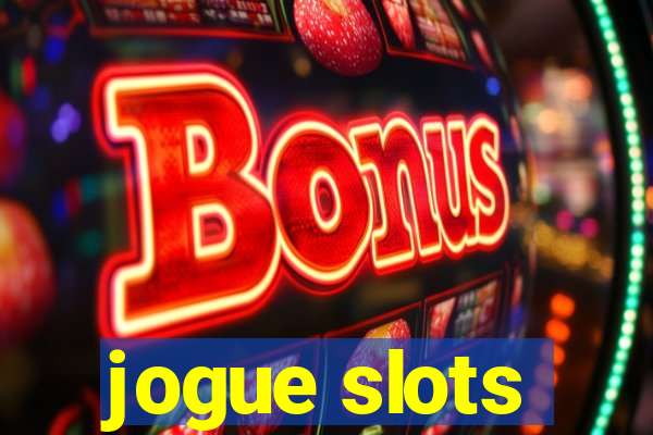 jogue slots