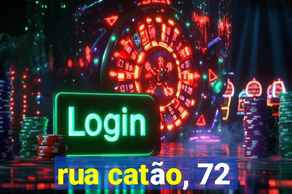 rua catão, 72