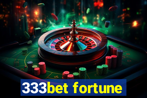 333bet fortune