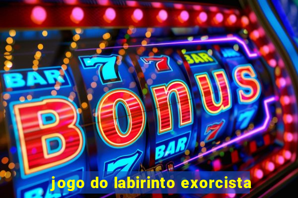 jogo do labirinto exorcista