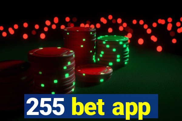 255 bet app