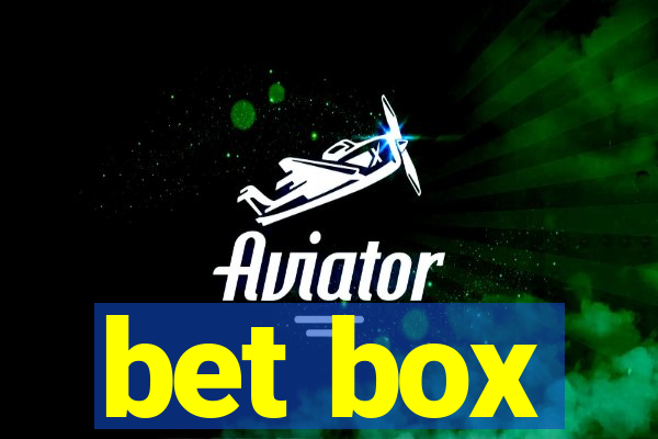 bet box