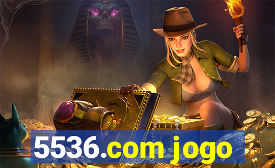 5536.com jogo