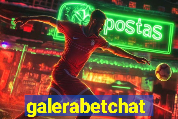 galerabetchat