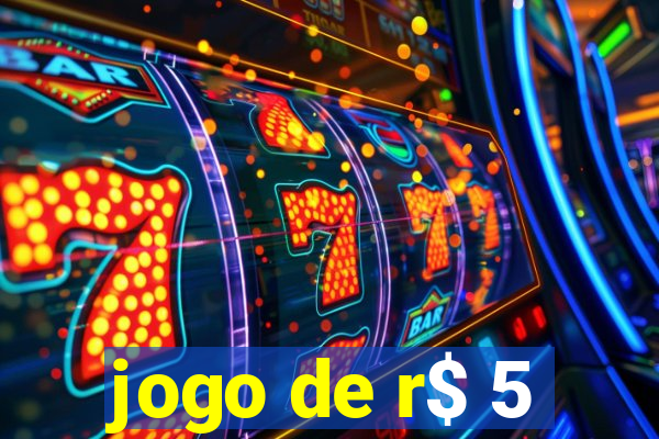 jogo de r$ 5