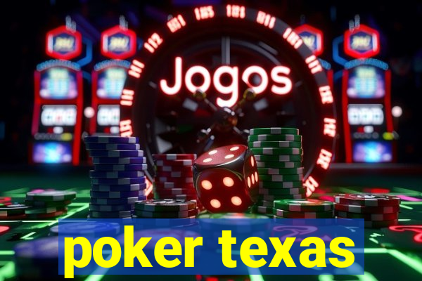 poker texas