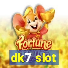 dk7 slot