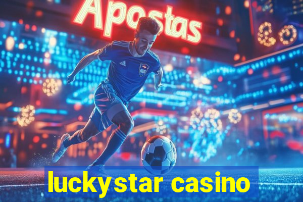 luckystar casino