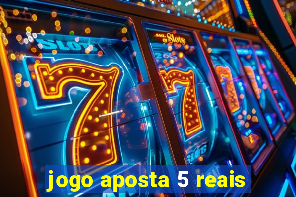 jogo aposta 5 reais