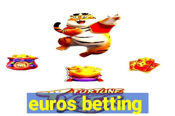 euros betting