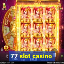 77 slot casino