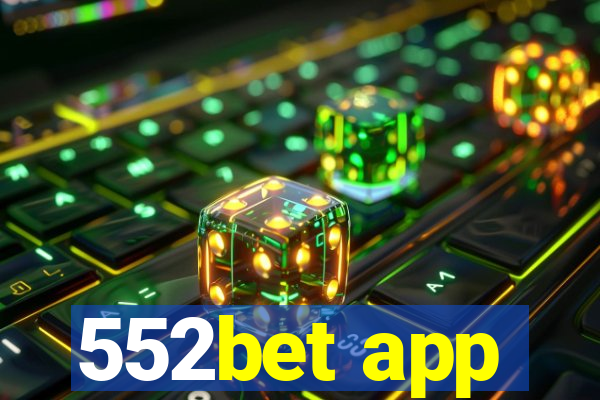 552bet app