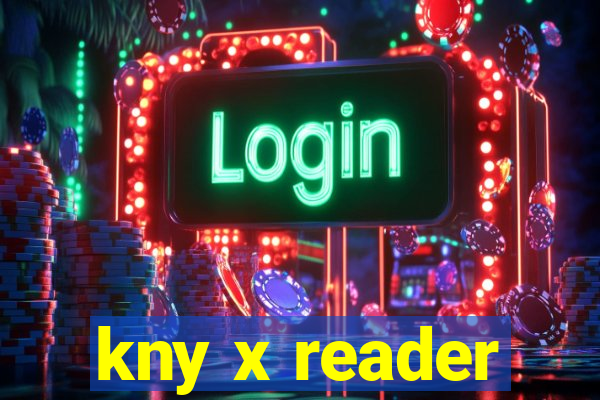 kny x reader