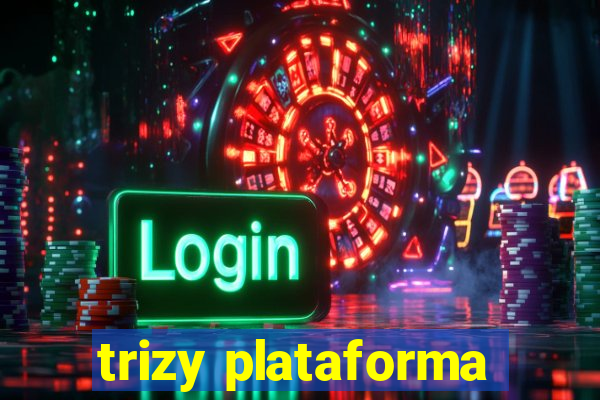 trizy plataforma