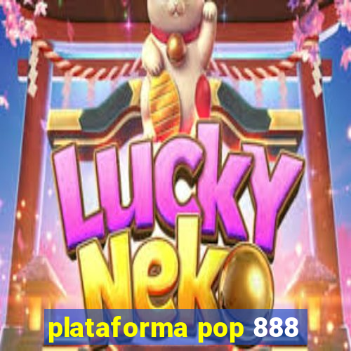 plataforma pop 888