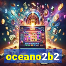 oceano2b2