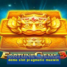 demo slot pragmatic maxwin