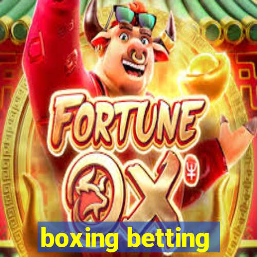 boxing betting