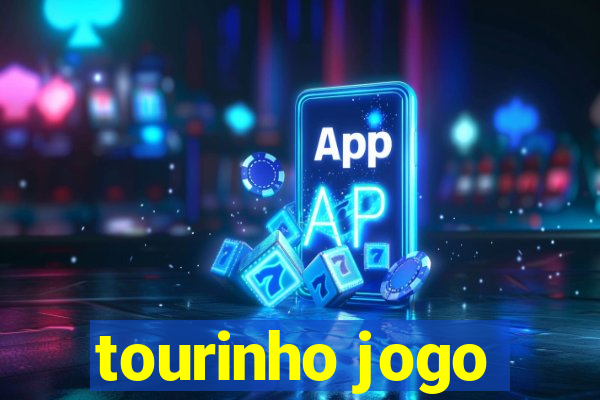 tourinho jogo