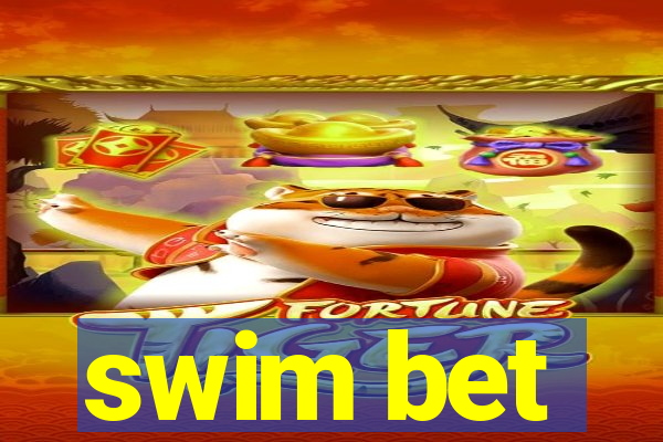 swim bet