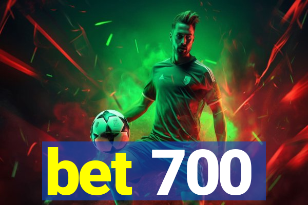 bet 700