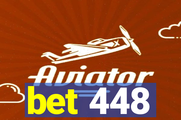 bet 448