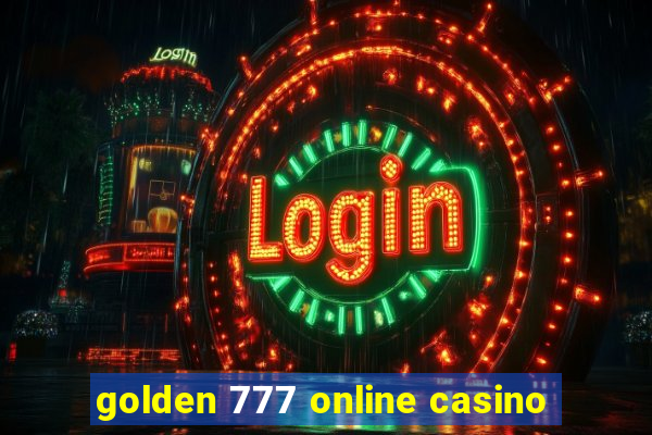 golden 777 online casino