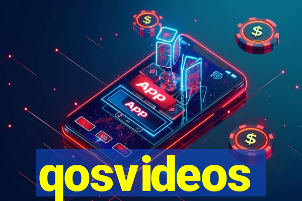 qosvideos