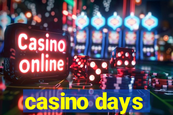 casino days