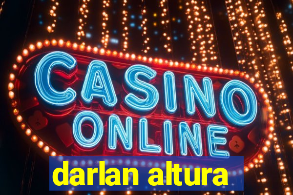 darlan altura