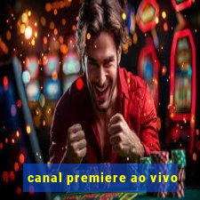 canal premiere ao vivo