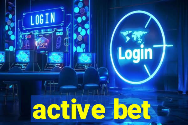 active bet