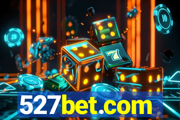 527bet.com