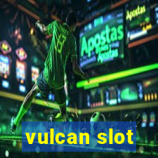 vulcan slot