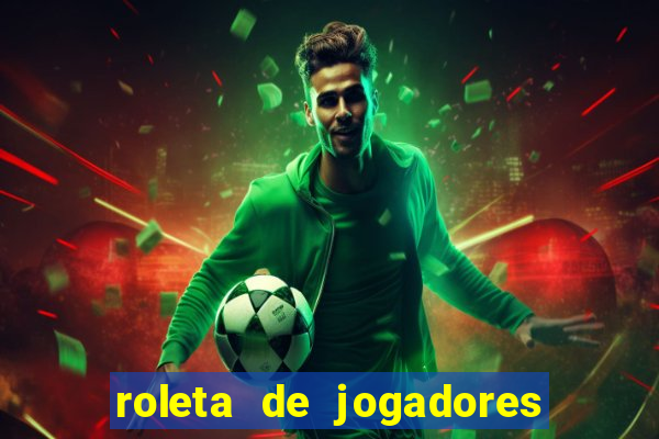 roleta de jogadores do fifa 23 roleta