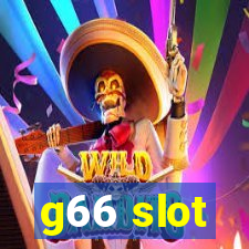 g66 slot