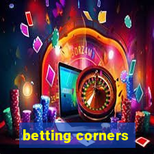 betting corners