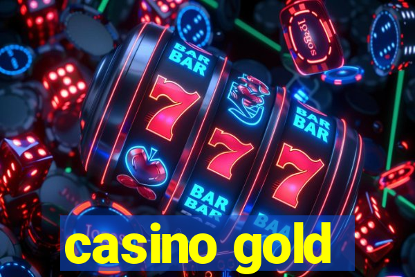 casino gold