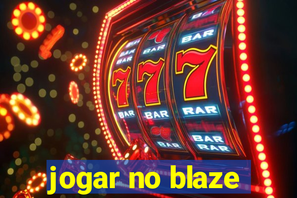 jogar no blaze