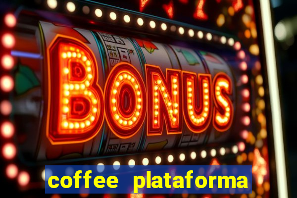 coffee plataforma de jogos