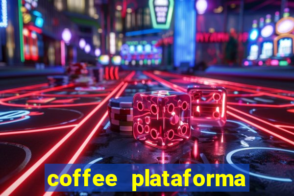 coffee plataforma de jogos