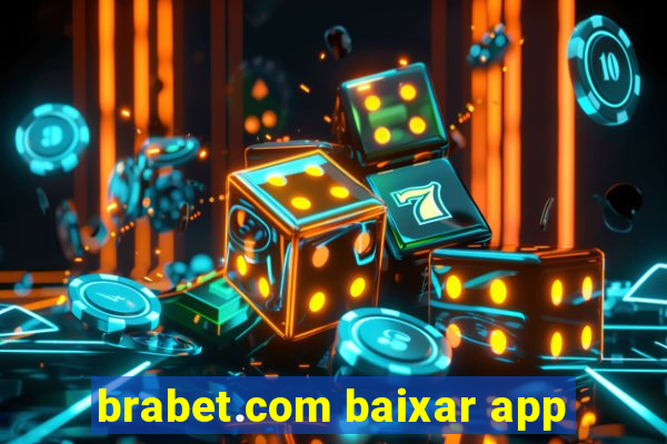 brabet.com baixar app