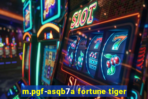 m.pgf-asqb7a fortune tiger