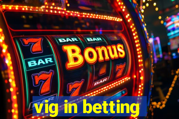 vig in betting