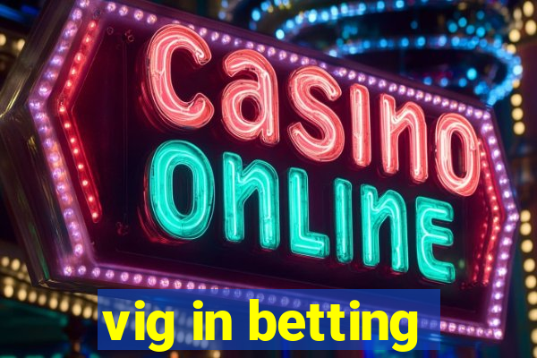 vig in betting