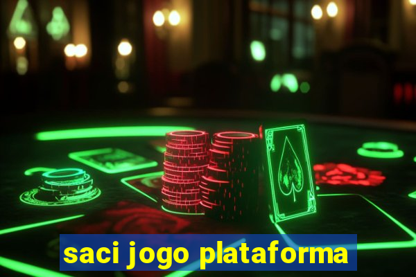 saci jogo plataforma