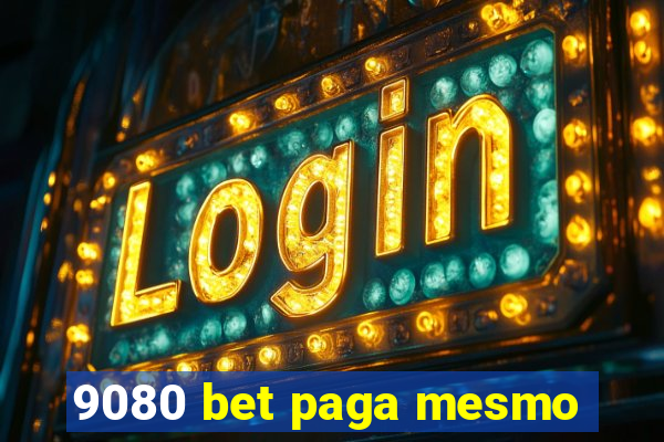 9080 bet paga mesmo